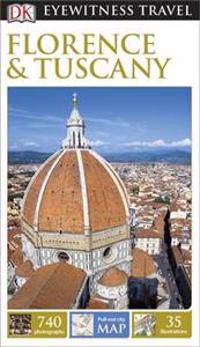 DK Eyewitness Travel Guide: FlorenceTuscany