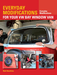 Everyday Modifications for Your Vw Bay Window Van