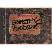 Graffiti Håndbogen - En Guide For Begyndere