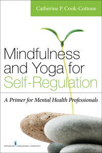 Mindfulness and Yoga for Self-regulation