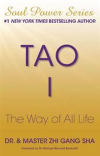 Tao I: The Way of All Life
