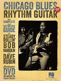 Chicago Blues Rhythm Guitar: The Complete Definitive Guide