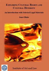 Exploring Cultural Rights and Cultural Diversity