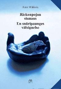 Riekonpojan siunaus - En snöripaunges välsignelse