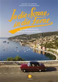 In die Sonne, in die Ferne