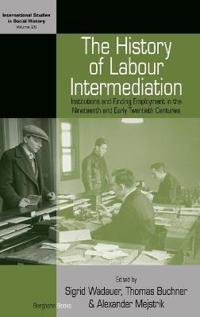 The History of Labour Intermediation