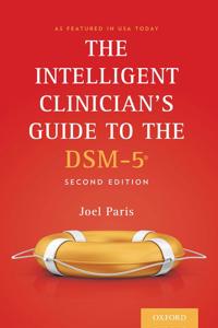 The Intelligent Clinician's Guide to the DSM-5