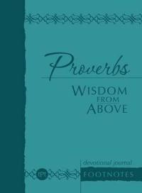 Proverbs Wisdom from Above: Devotional Journal Footnotes