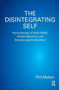 The Disintegrating Self