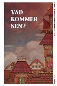 Vad kommer sen? : barn- och ungdomsboksserier 2014