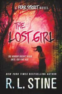 The Lost Girl: A Fear Street Novel