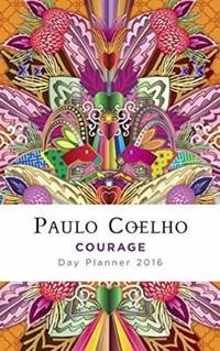 Courage: 2016 Calendar