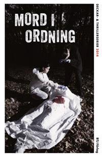 Mord i ordning : deckar- och thrillerserier 2014