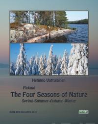 Finland - The Four Seasons of Nature: Spring-Summer-Autumn-Winter / photo book