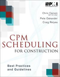 CPM Scheduling for Construction: Best Practices and Guidelines