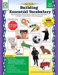 Building Essential Vocabulary: Reproducible Photo Cards, Games, and Activities to Build Vocabulary in Any Language