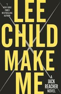 Make Me: A Jack Reacher Novel