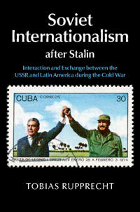 Soviet Internationalism After Stalin