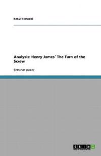 Analysis: Henry James´ The Turn of the Screw