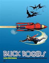 Buck Rogers in the 25th Century the Complete Newspaper Sundays 3