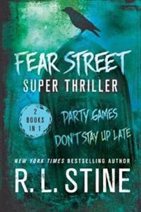 Fear Street Super Thriller