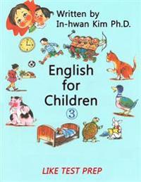 English for Children 3: Basic Level English (ESL/Efl) Text Book