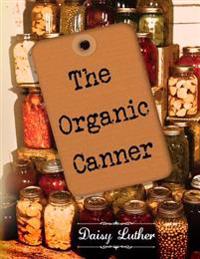 The Organic Canner