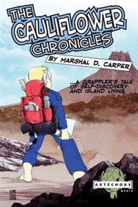 The Cauliflower Chronicles: A Grappler's Tale of Self-Discovery and Island Living