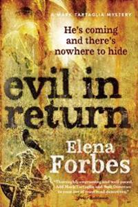 Evil in Return: A Mark Tartaglia Mystery