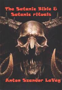 The Satanic Bible & Satanic Rituals
