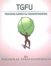 Tgfu: Teaching Games for Understanding