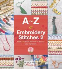 A-z of Embroidery Stitches 2
