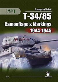 T-34-85: Camouflage and Markings 1944-1945