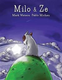 Milo & Ze: A Tale of Friendship