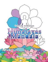 Himalayas Mandala: Art Therapy Coloring Book