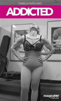 ADDICTED - mellan lycka och sjukdom