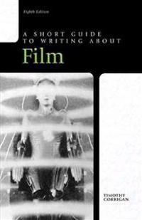 A Short Guide to Writing about Film