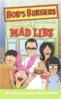 Bob's Burgers Mad Libs