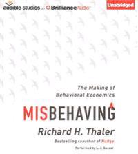 Misbehaving: The Making of Behavioral Economics