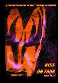 Kiss on Tour, 1998-2014