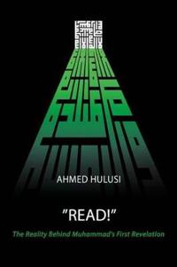 Read! (the Reality Behind Muhammad's First Revelation)