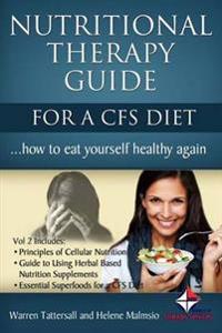 Nutritional Therapy Guide for a Cfs Diet