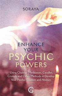 Enhance Your Psychic Powers