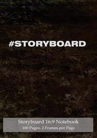 Storyboard 16: 9 Notebook 160 Pages 2 Frames Per Page: Ideal Journal to Sketch and Visualize Scenes, 7x10 Notebook with Black Grunge