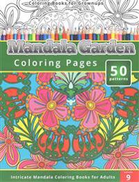 Coloring Books for Grown-Ups Mandala Garden Coloring Pages