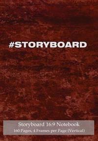Storyboard 16: 9 Notebook 160 Pages 4 Frames Per Page: Ideal Journal to Sketch and Visualize Scenes, 7x10 Notebook with Red Grunge Co