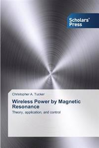 Wireless Power by Magnetic Resonance