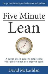 Five Minute Lean