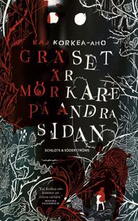 Gräset är mörkare på andra sidan