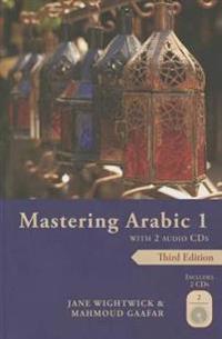 Mastering Arabic 1 with 2 Audio CDs: Third Edition